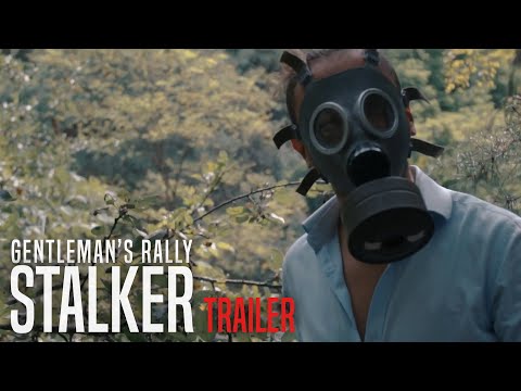 Gentleman's Rally - Stalker - Trailer