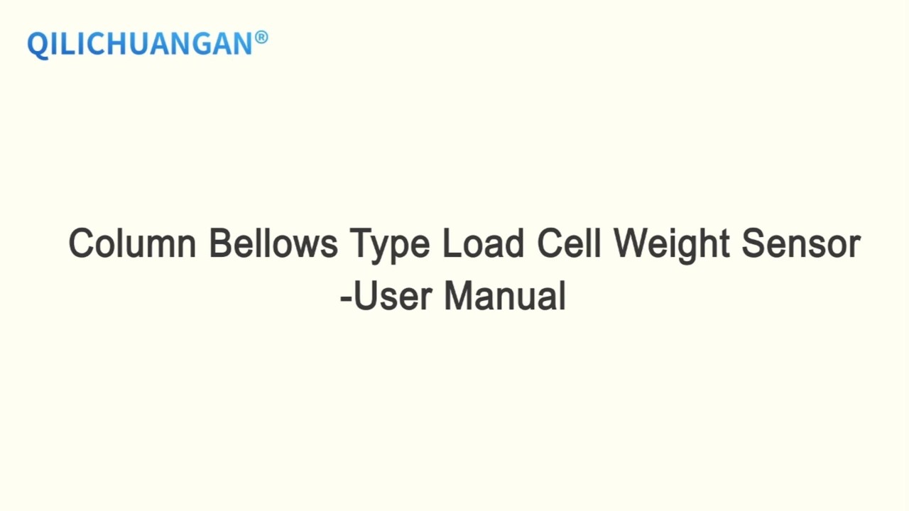Column Bellows Type Load Cell Weight Sensor - User Manual -A8F7