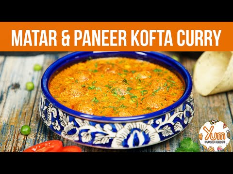 Matar & Paneer Kofta Curry