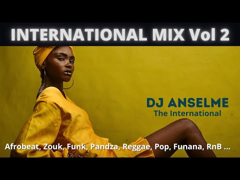 Open Format Mix  vol 2 (AfroBeat, Pandza, Kizomba, Amapiano, Funk,Funana,Reggae,Zouk) - DJ Anselme