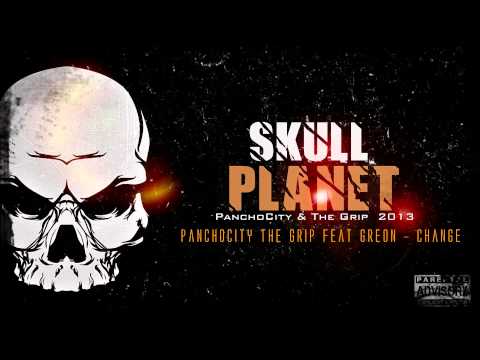 PanchoCity & The Grip Feat Greon  Change Change (Official Song)