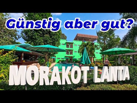 Morakot Lanta Resort – Preiswertes Hideaway auf Koh Lanta? Unsere 3 Wochen Erfahrung
