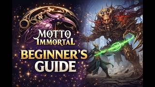 MOTTO IMMORTAL BEGINNER GUIDE!