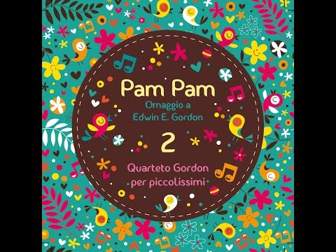 Chorinho pro Gordon - Wlad Mattos -  CD "Pam Pam 2 - Omaggio a Edwin Gordon" - Quarteto Gordon 2014