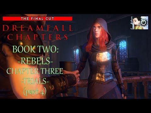 Dreamfall Chapters - Book Two: Rebels | Chapter 3: Trials (part 4)