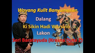 Download lagu WAYANG KULIT BANYUMASAN DALANG KI SIKIN HADI WARSONO LAKON KRESNA DUTA DISC 2 mp3 Download lagu WAYANG KULIT BANYUMASAN DALANG KI SIKIN HADI WARSONO LAKON KRESNA DUTA DISC 2 mp3