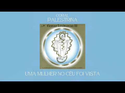 Uma Mulher No Céu Foi Vista - MÚSICA PARA MISSA