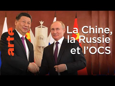 La Chine, la Russie et la mystérieuse "OCS" - Le Dessous des cartes | ARTE