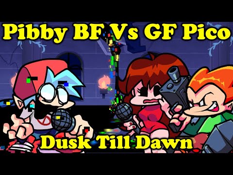 FNF | Pibby BF Vs GF And Pico | Dusk Till Dawn - Jakeneutron Pibby  | Mods/Hard/FC/MLP |