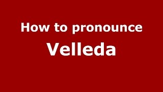 How to pronounce Velleda