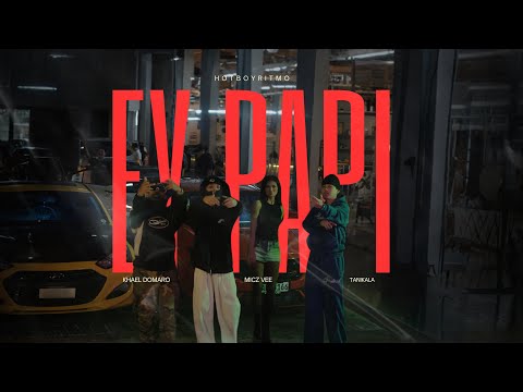 HOTBOYRITMO - Ey Papi ft. Khael Domaro, Micz Vee & TANIKALA (Official Music Video)
