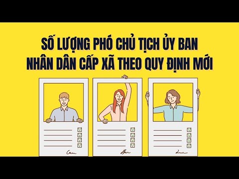 Số lượng Phó Chủ tịch UBND cấp xã mới nhất năm 2025