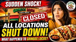 Popular Mexican Restaurant Chain Suddenly Shuts Down All Locations | What Happened to Gringos Locos