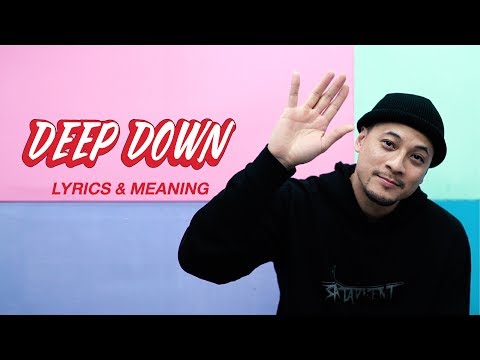 DEEP DOWN - Lyrics & Meaning (แกะเนื้อเพลง "Deep down”)