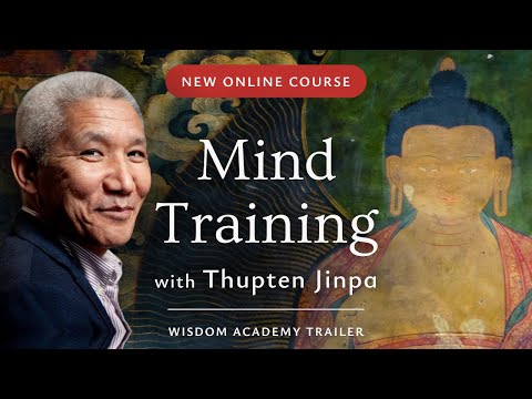✨ Mind Training ✨ Thupten Jinpa | Trailer | Wisdom Academy Online Course | Transform your mind