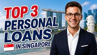 Top 3 Best Personal Loans in Singapore 2026