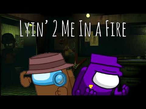 Lyin’ 2 Me In A Fire (CG5 x TLT Mashup)