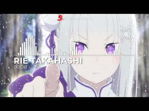 Re:Zero  Episode 15 Emilia Insert Song『(Rie Takahashi) - Door 』(FULL VERSION)