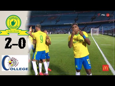 Mamelodi Sundowns vs Orbit College | Highlights & Goals | Betway Premiership