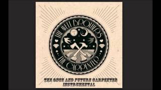 The Avett Brothers - The Once and Future Carpenter (Instrumental)
