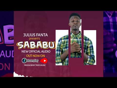 Julius Fanta SABABU ft tyros music (Official Audio)