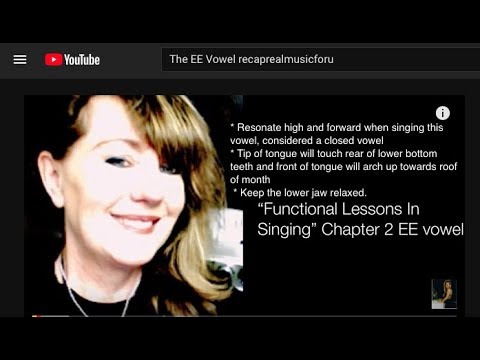 "Functional Lessons In Singing in English" Chapter 2 The Magic EE vowel