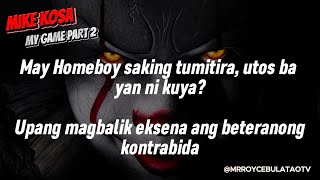 MIKE KOSA - MY GAME PART 2 - LYRICS