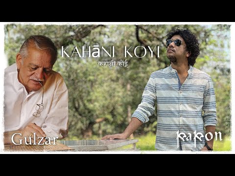 Kahāni Koyi | Gulzar | Papon| Official Music Video