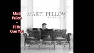 Marti Pellow- I`ll Be Over You