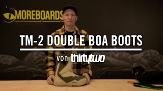 TM-2 Double BOA - Boots von THIRTYTWO