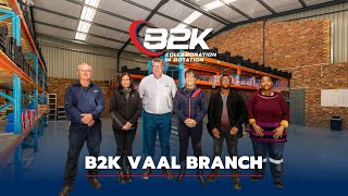 Introducing the B2K Vaal Branch