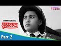 Subhash Chandra সুভাষচন্দ্র Bengali Movie Part 02 Ashish Ghosh Samar Kumar
