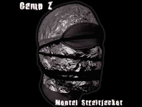 Camp Z - Mental Straitjacket - 04 - W.Hell.Come II