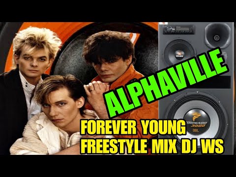 Alphaville - Forever Young (Freestyle Mix DJ WS) @freestylemusicforever #djwsinthemix