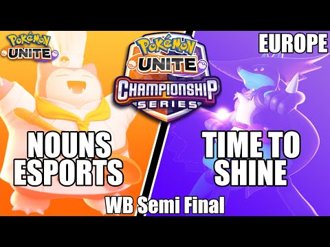 Nouns Esports vs Time to Shine - PUCS EU Februrary WB Semi - Pokemon Unite Tournament