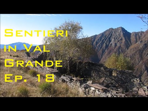 Sentieri in Val Grande ep. 18 - Busarasca