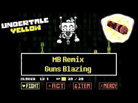 Undertale Yellow - Guns Blazing Remix [MB]