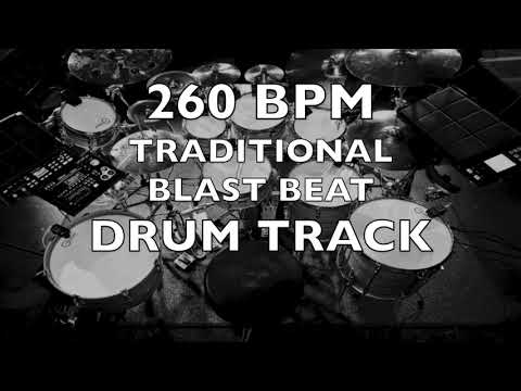 260 BPM TRADITIONAL BLAST BEAT DRUM TRACK