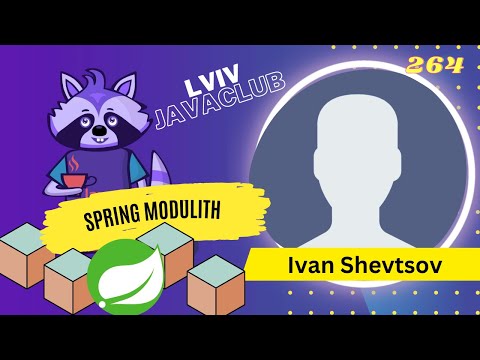 Lviv JavaClub [Event 264] Spring Modulith