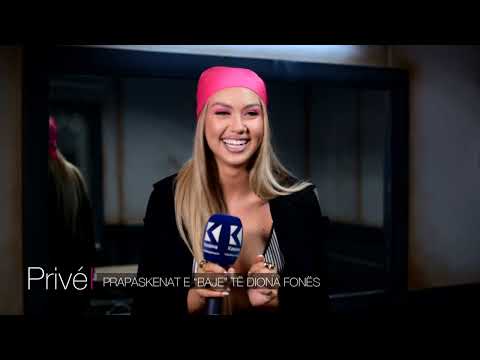Prapaskenat e 'Baje' të Diona Fonës