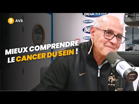 [AVS] Mieux comprendre le cancer du sein ! - Dr Ahmed Benhammouda