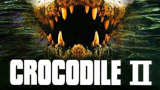 Download lagu Crocodile 2 Full Movie... mp3