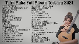 Tami Aulia Full Album Terbaru 2021 Top Cover Terpo...