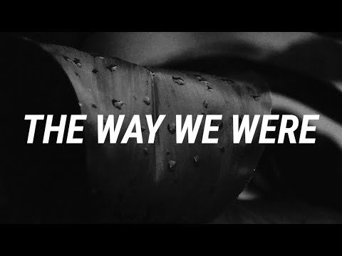 Kygo - The Way We Were (Lyrics) ft. Plested