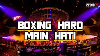 Download lagu BOXING HARD x MAIN HATI | JUNGLE DUTCH | SOUND DUGEM PARTY | VIRAL TIK TOK 2024 mp3