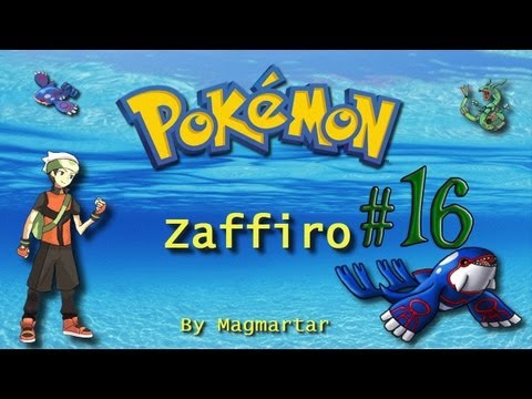 Pokemon Zaffiro parte 16: Finalmente l'ultimo membro della Squadra!