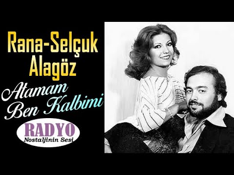 Rana & Selçuk Alagöz - Atamam Ben Kalbimi (1976)