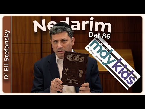 Daf Yomi Nedarim Daf 86 by R’ Eli Stefansky