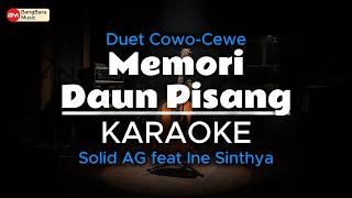 Download lagu MEMORI DAUN PISANG - KARAOKE Duet (Solid AG feat Ine Sinthya - Bangbara Music) mp3 Download lagu MEMORI DAUN PISANG - KARAOKE Duet (Solid AG feat Ine Sinthya - Bangbara Music) mp3
