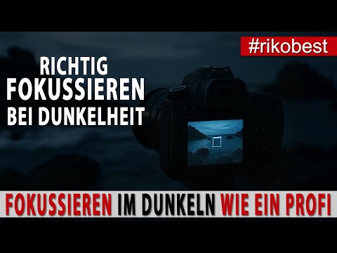 Autofokus bei Dunkelheit: So macht’s deine Kamera trotzdem scharf! Fotografieren lernen.